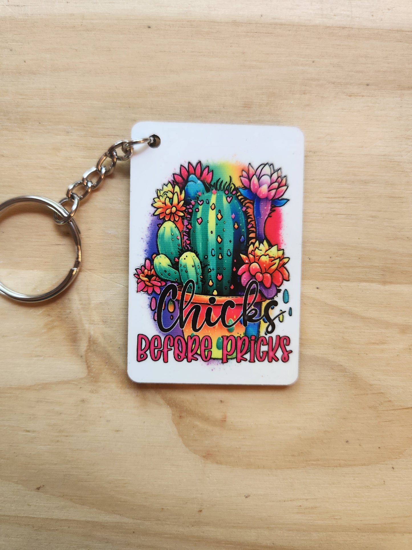 Chicks Before Pricks - Keychain