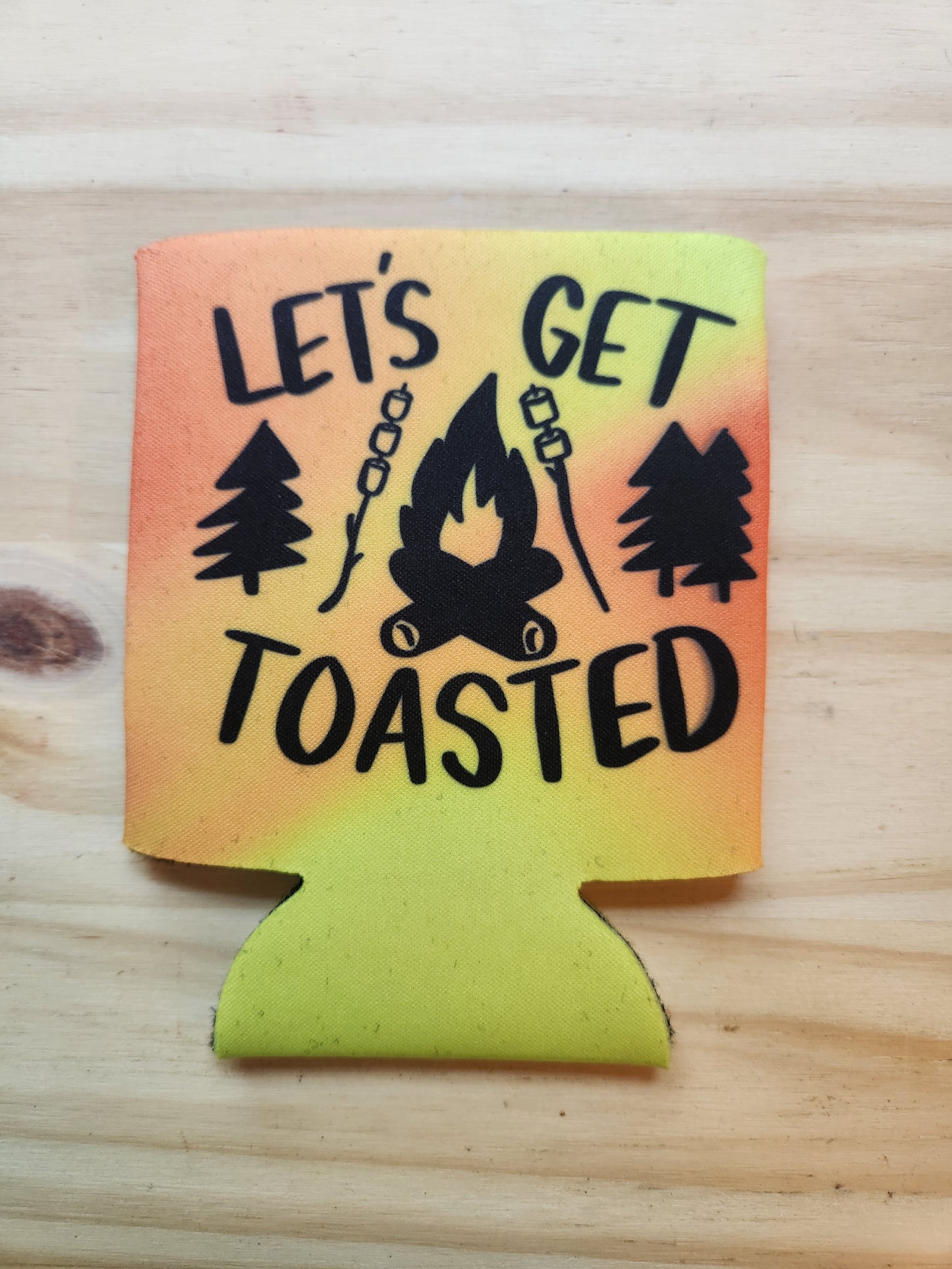 Let's Get Toasted - Koozie