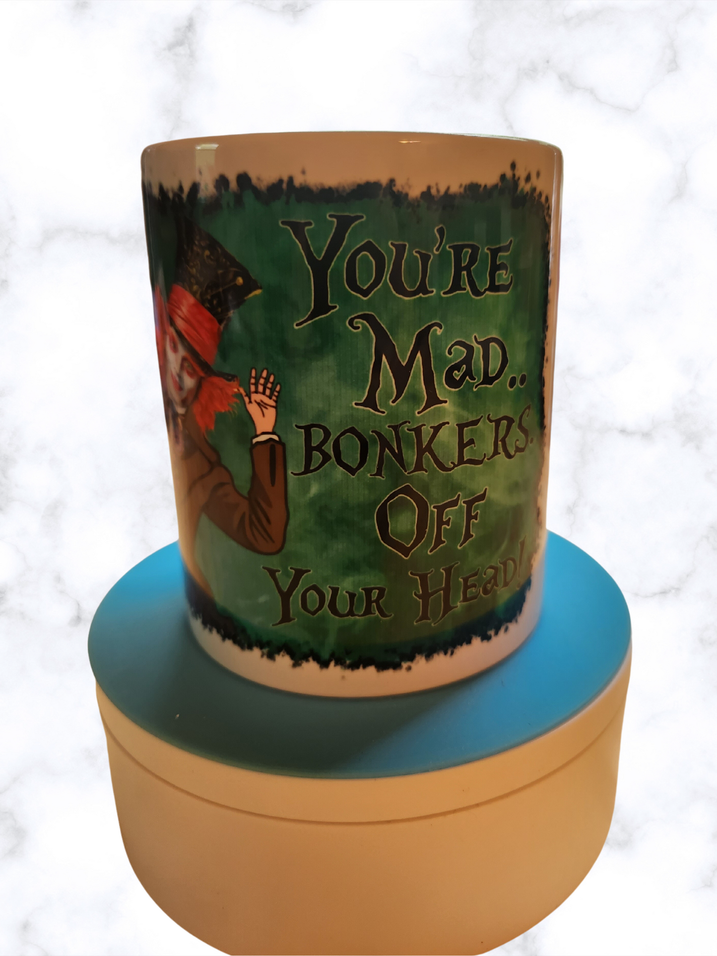 Hatter Off Your Head - 15oz Mug