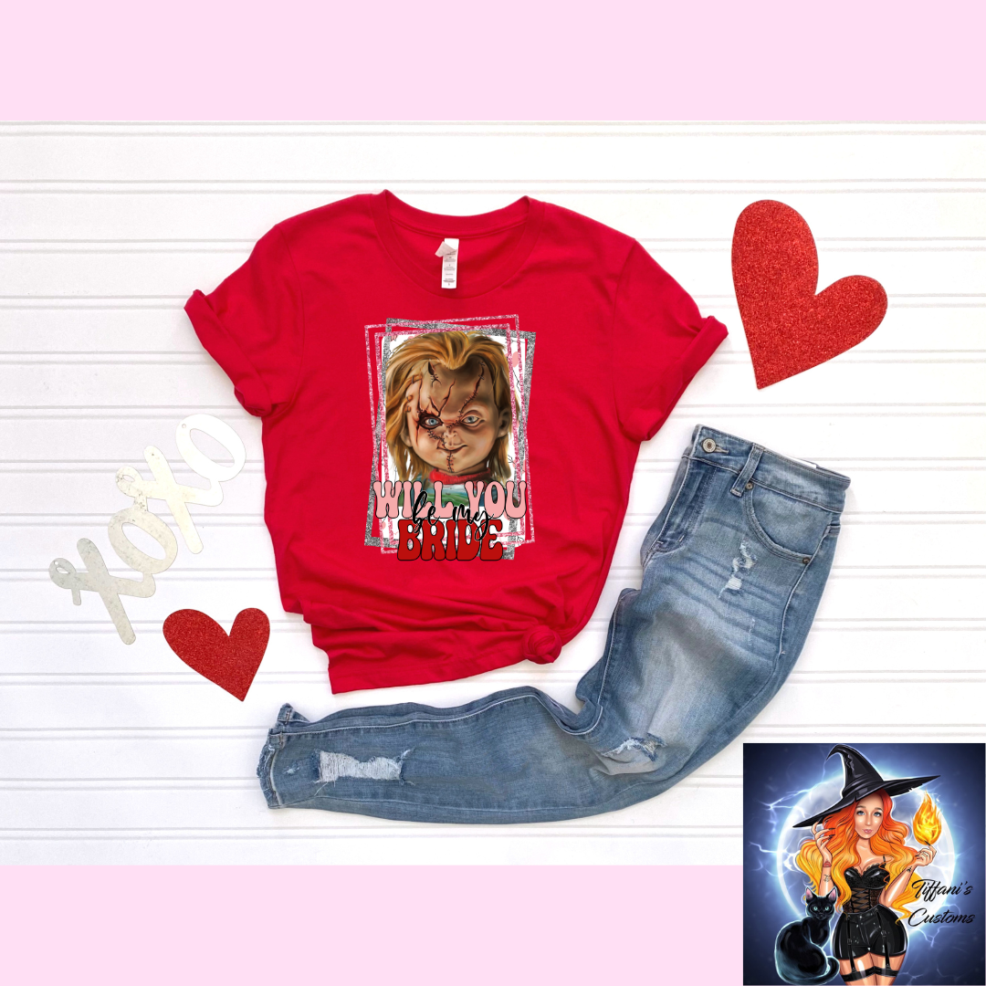 Be My Bride *T-Shirt - MADE TO ORDER*