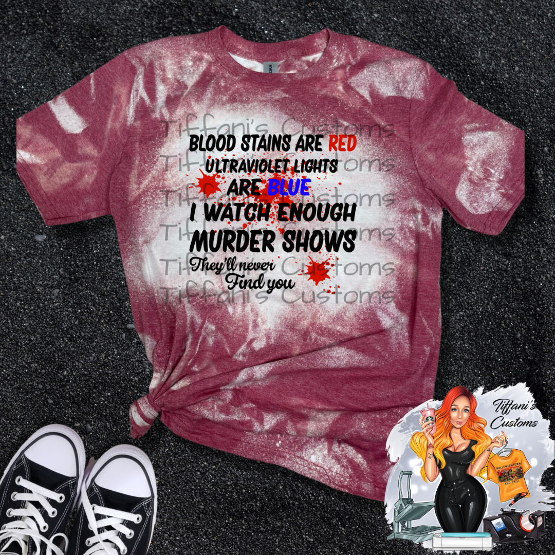 Blood Stains Are Red *Sublimation T-Shirt - MADE TO ORDER*