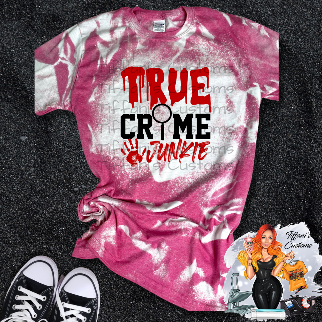 True Crime Junkie *Sublimation T-Shirt - MADE TO ORDER*