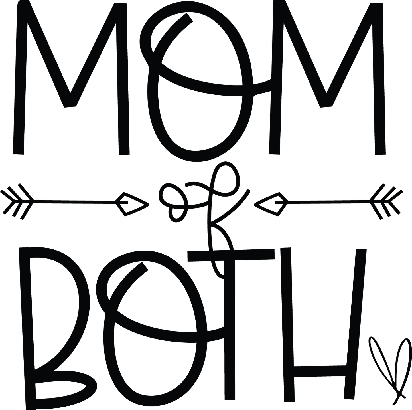 Vinyl Decal | Mom of Both | Cars, Laptops, Etc.