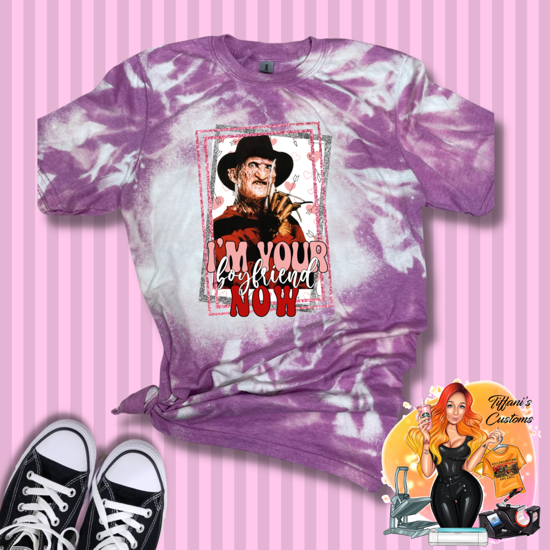 I'm Your Boyfriend Now *Sublimation T-Shirt - MADE TO ORDER*