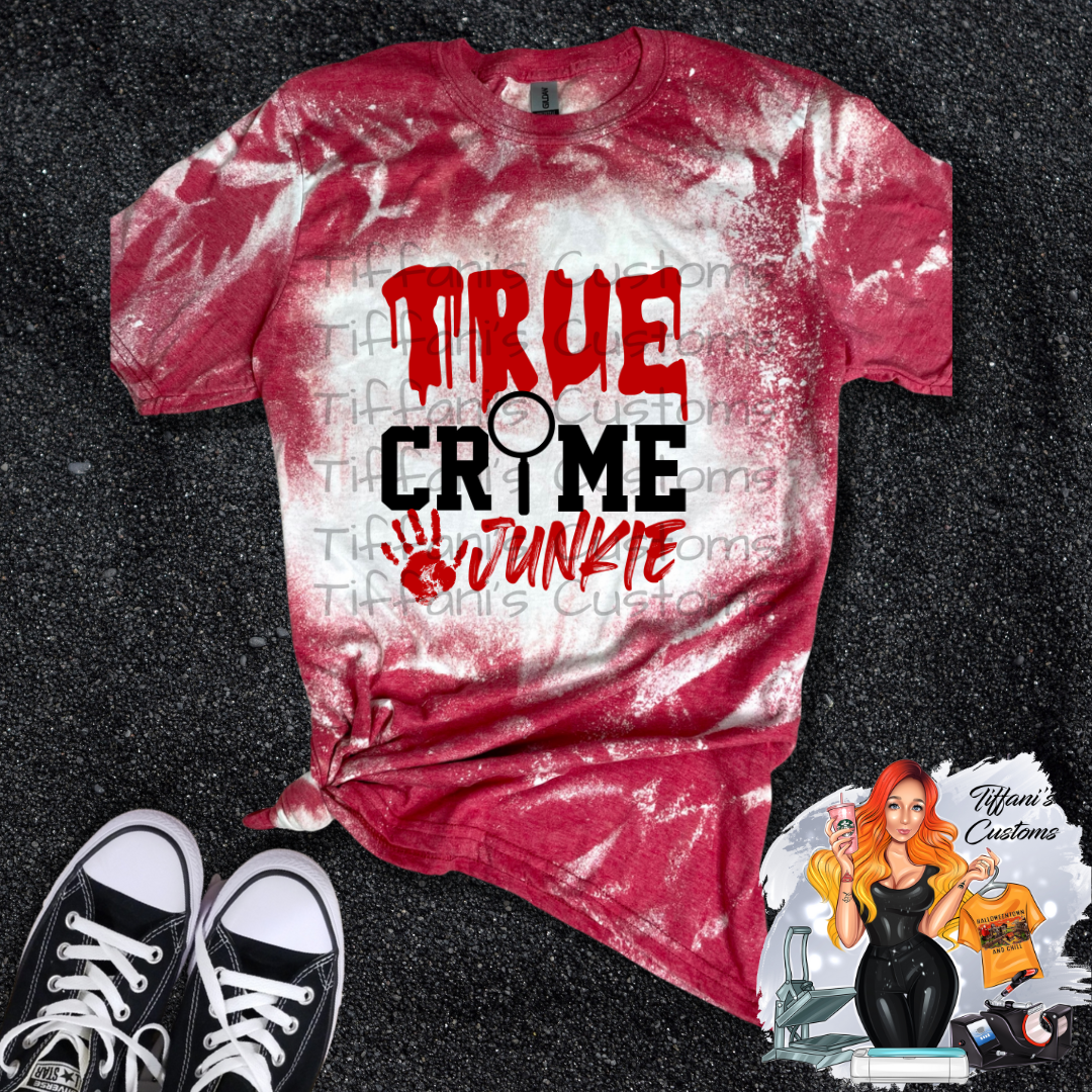 True Crime Junkie *Sublimation T-Shirt - MADE TO ORDER*