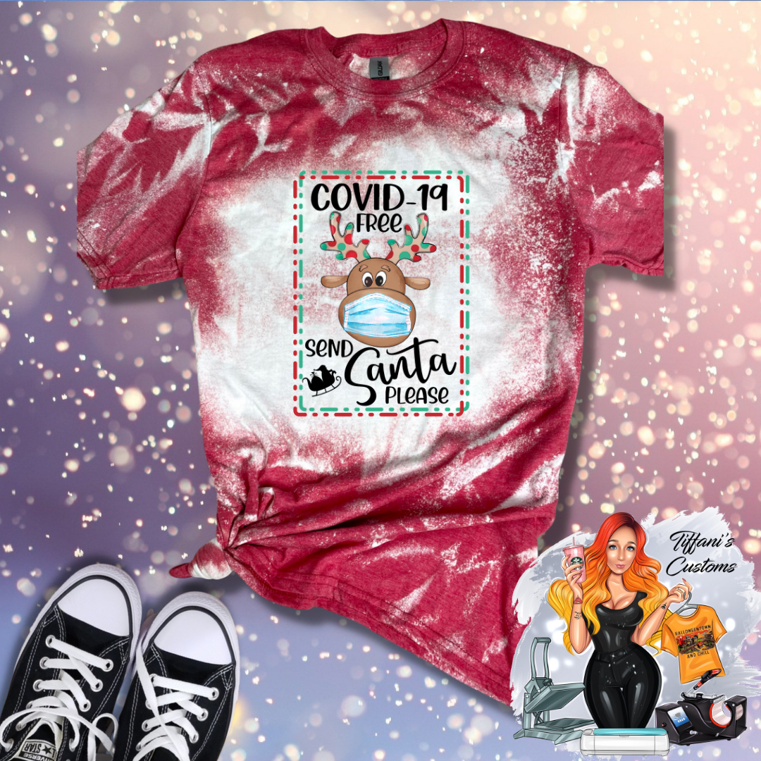 COVID Free Send Santa Please *Sublimation T-Shirt - MADE TO ORDER*