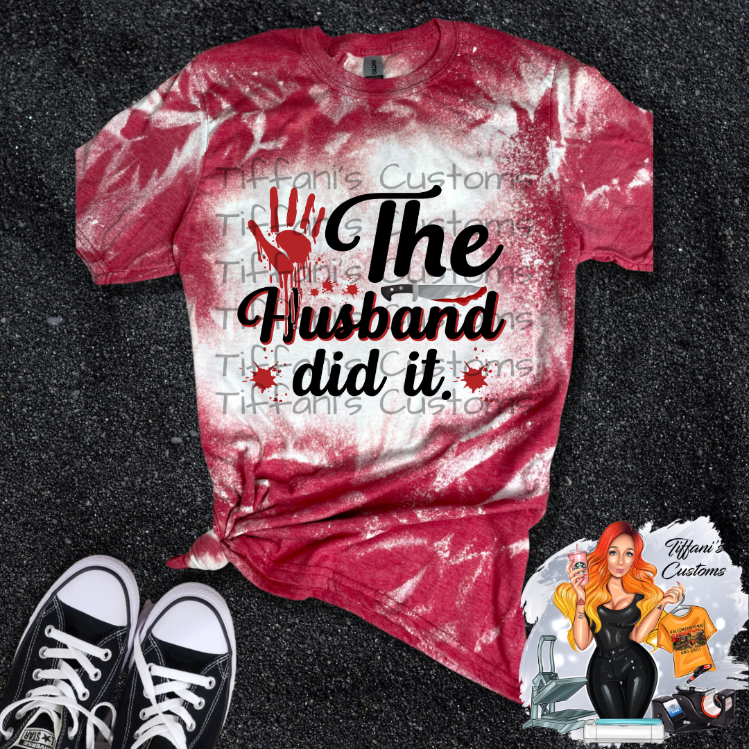 The Husband Did It Knife *Sublimation T-Shirt - MADE TO ORDER*