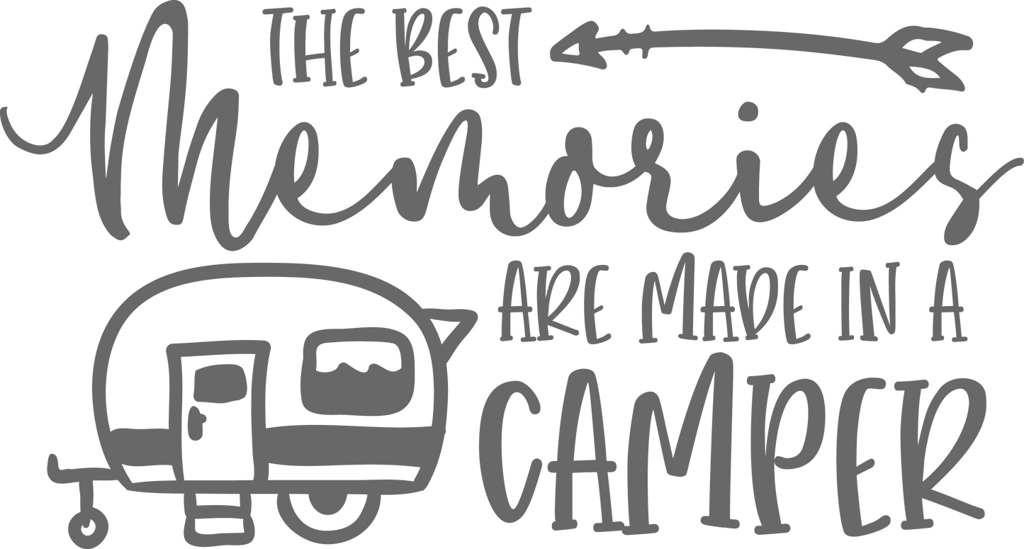 Vinyl Decal | Best Memories Made In A Camper | Cars, Laptops, Etc.