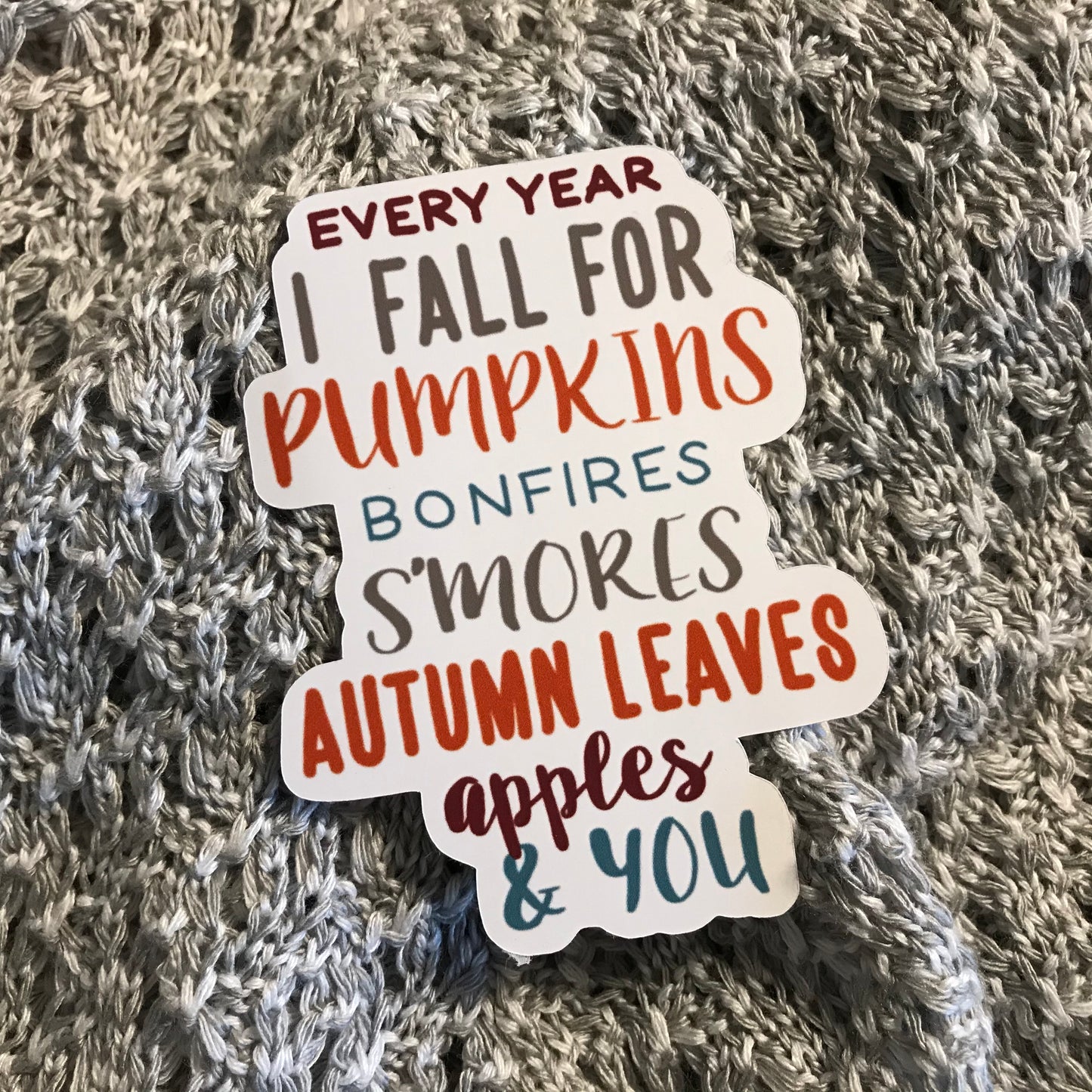 Sticker | Every Year I Fall For... | Water bottles, Laptops, Etc