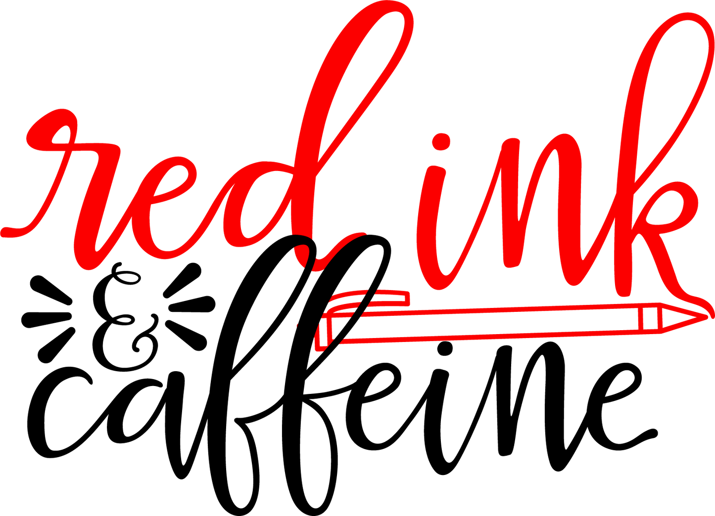 Vinyl Decal | Red Ink & Caffeine | Cars, Laptops, Etc.