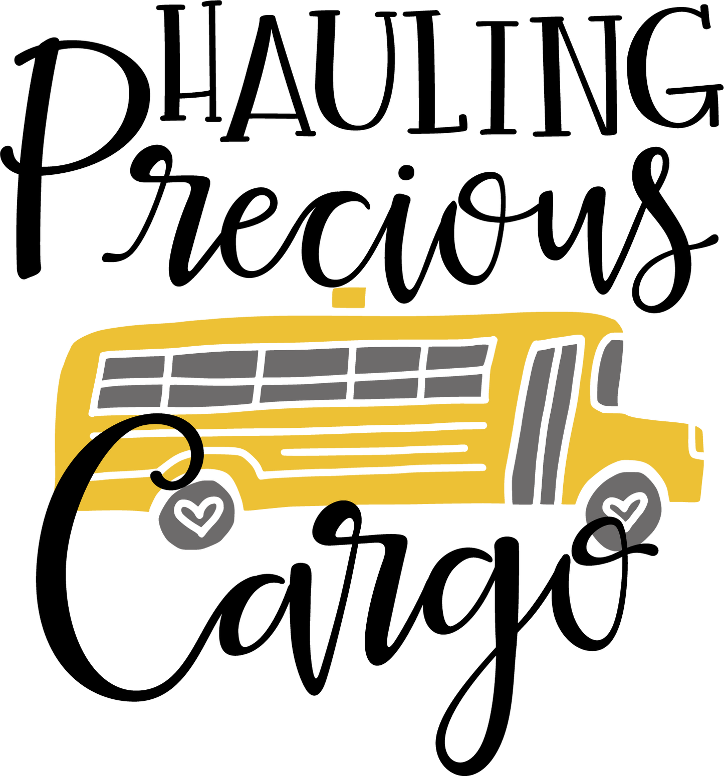 Vinyl Decal | Hauling Precious Cargo | Cars, Laptops, Etc.