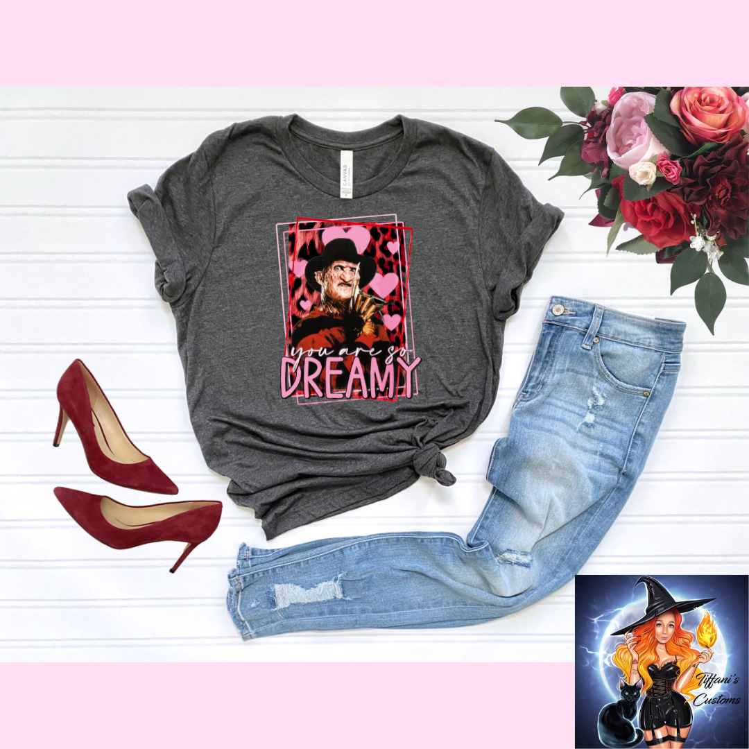 You're So Dreamy - Cheetah *T-Shirt - MADE TO ORDER*