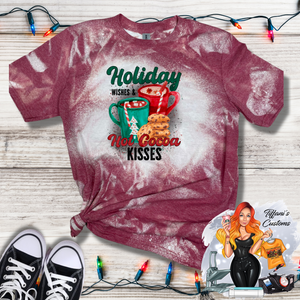 Holiday Wishes & Hot Cocoa Kisses *Sublimation T-Shirt - MADE TO ORDER*