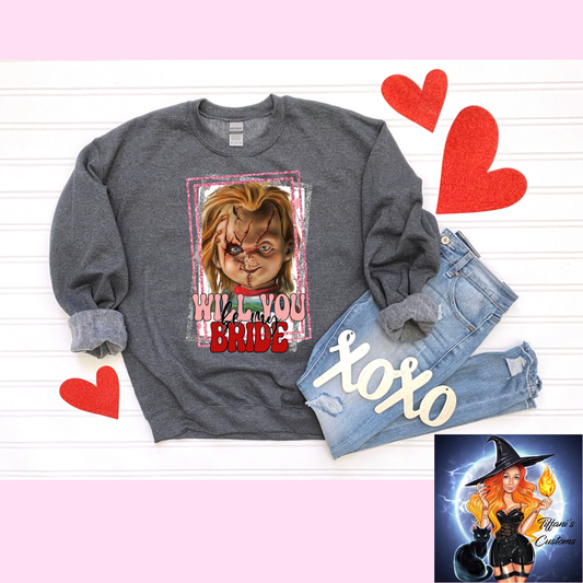 Be My Bride *Crew Neck - MADE TO ORDER*