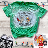 Deck the Halls Not Your Family *Sublimation T-Shirt - MADE TO ORDER*
