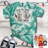 Deck the Halls Not Your Family *Sublimation T-Shirt - MADE TO ORDER*