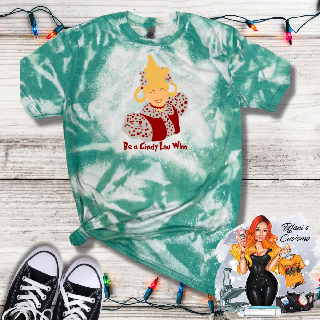 Be A Cindy Lou Who *Sublimation T-Shirt - MADE TO ORDER*