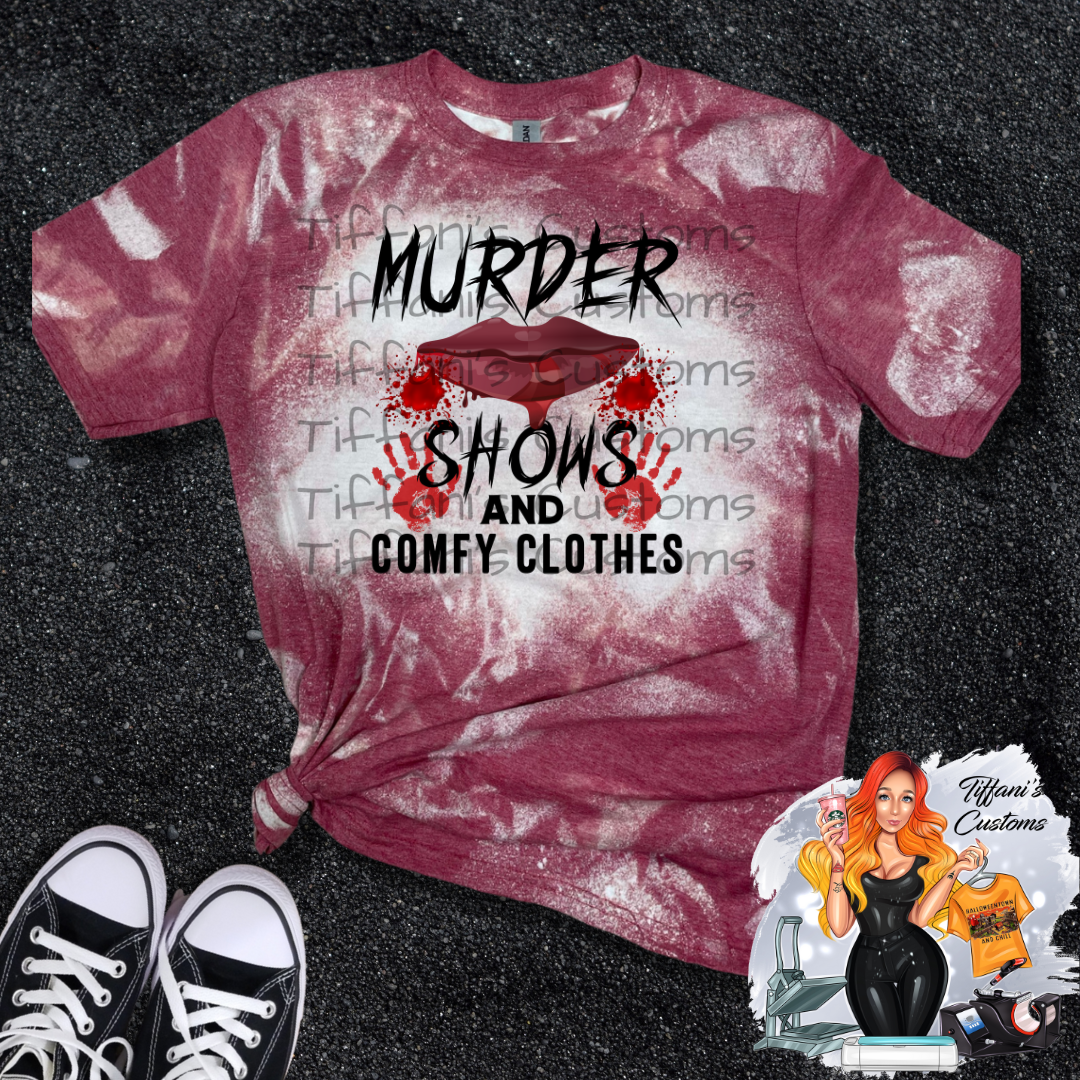 Murder Shows & Comfy Clothes *Sublimation T-Shirt - MADE TO ORDER*