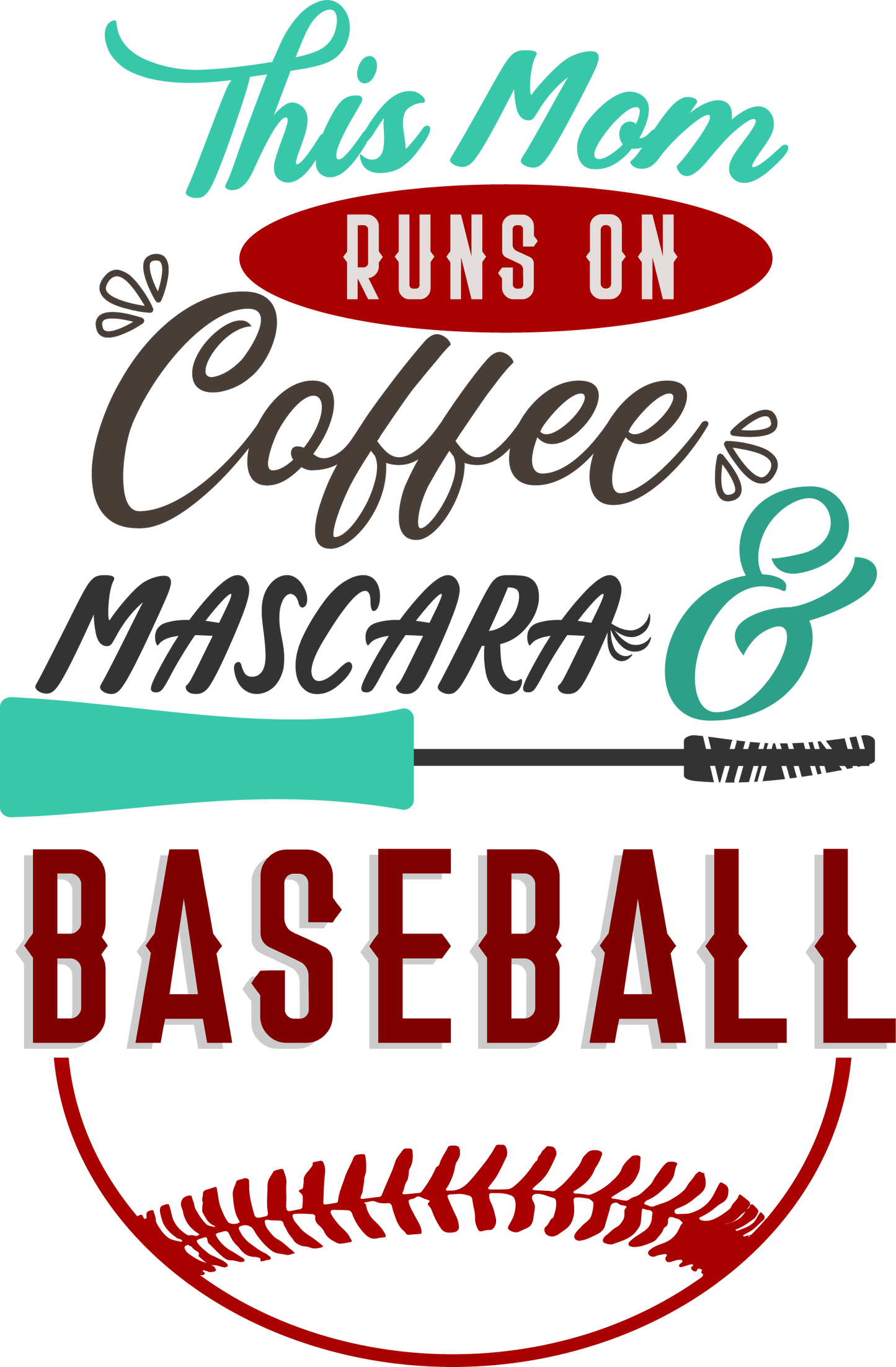 Vinyl Decal | Coffee Mascara Baseball Mom | Cars, Laptops, Etc.