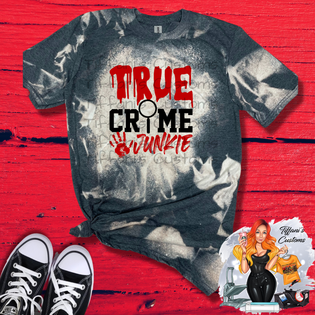 True Crime Junkie *Sublimation T-Shirt - MADE TO ORDER*