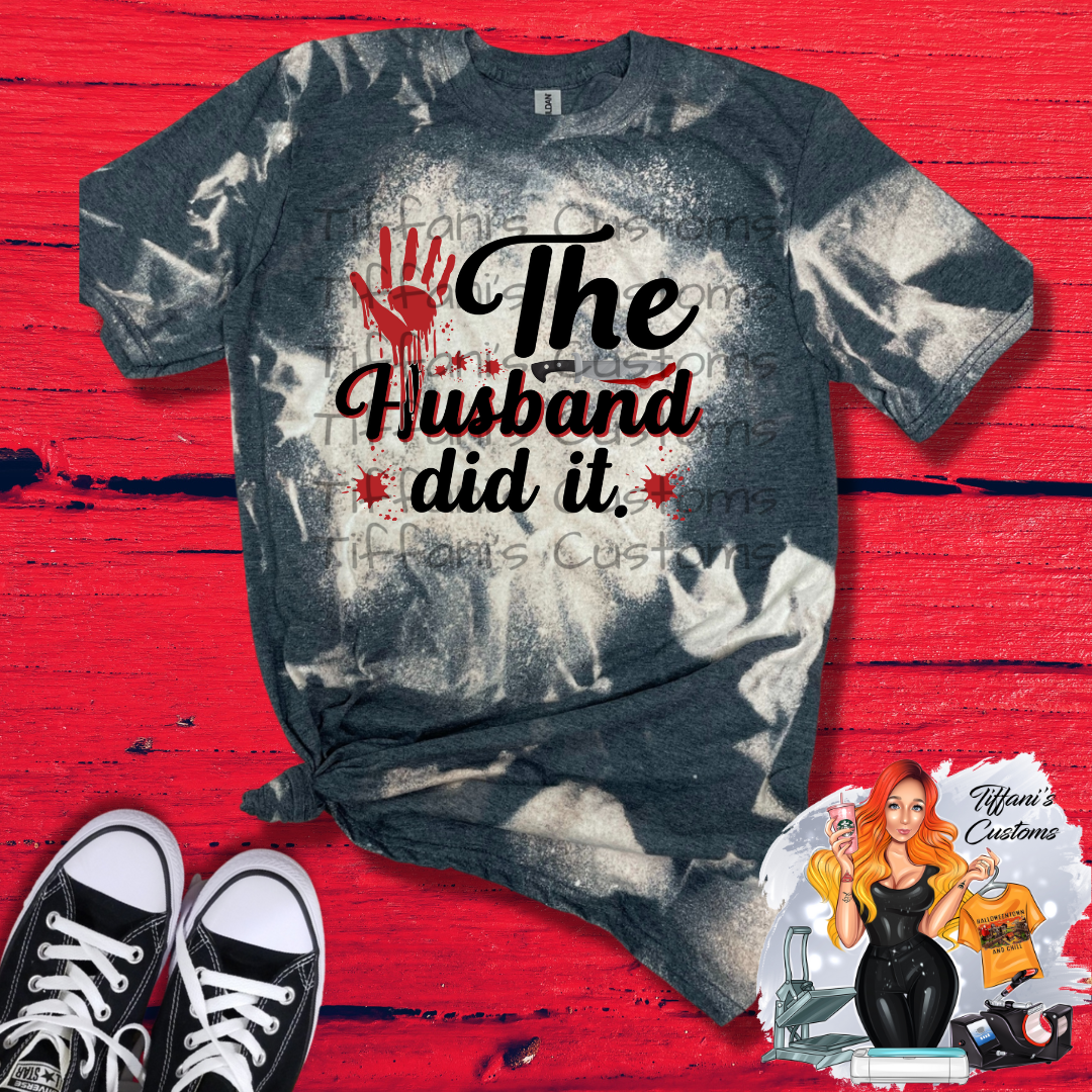 The Husband Did It Knife *Sublimation T-Shirt - MADE TO ORDER*