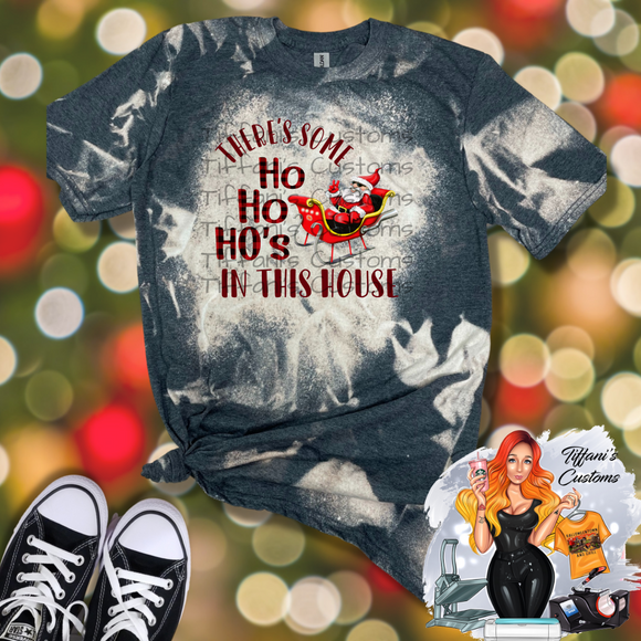 Ho Ho Ho's In This House *Sublimation T-Shirt - MADE TO ORDER*