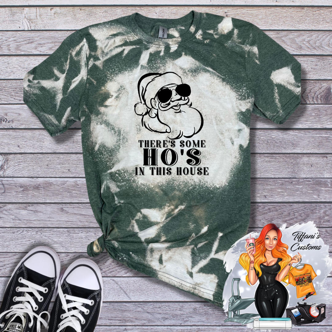 Ho's In This House *Sublimation T-Shirt - MADE TO ORDER*