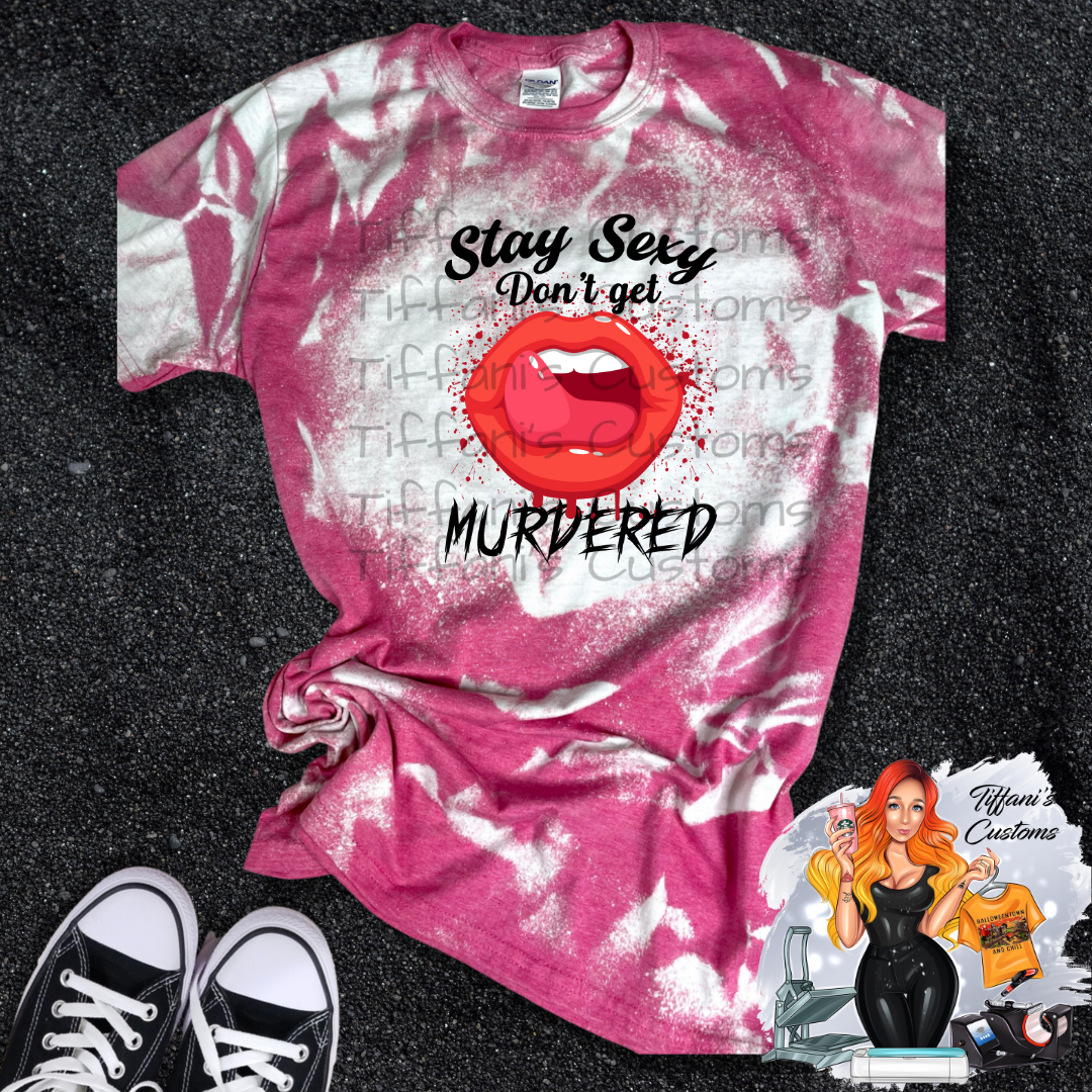 Don't Get Murdered *Sublimation T-Shirt - MADE TO ORDER*