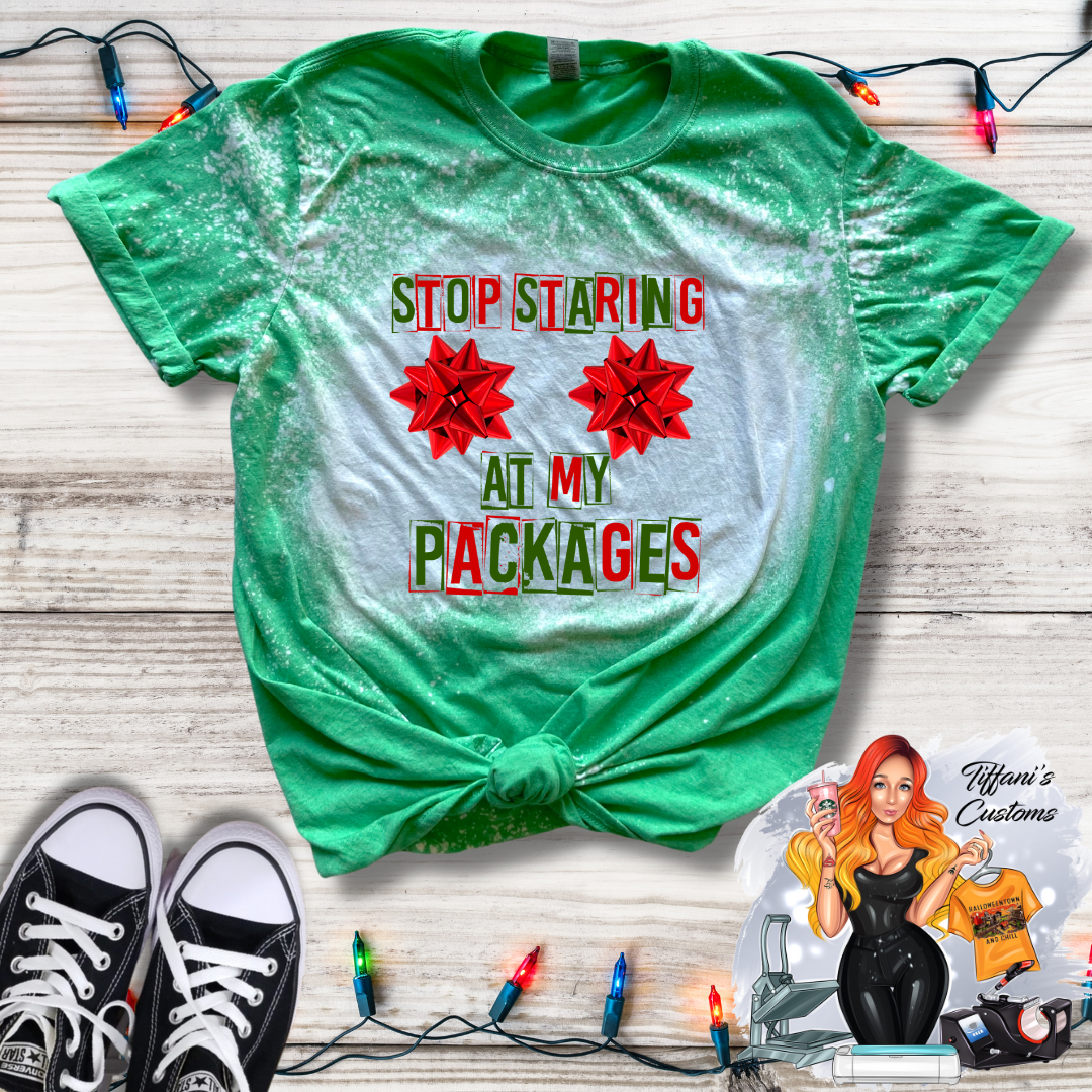 Stop Staring At My Packages *Sublimation T-Shirt - MADE TO ORDER*