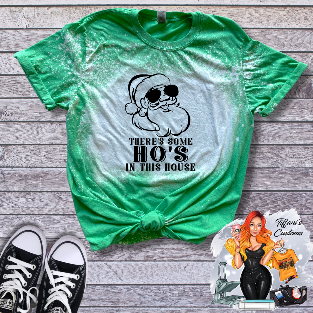 Ho's In This House *Sublimation T-Shirt - MADE TO ORDER*