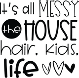 Vinyl Decal | House Hair Kids Life | Cars, Laptops, Etc.