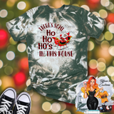 Ho Ho Ho's In This House *Sublimation T-Shirt - MADE TO ORDER*