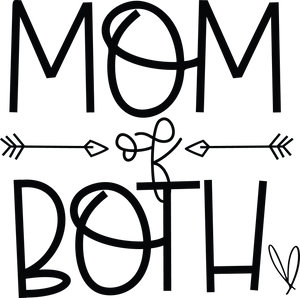 Vinyl Decal | Mom of Both | Cars, Laptops, Etc.