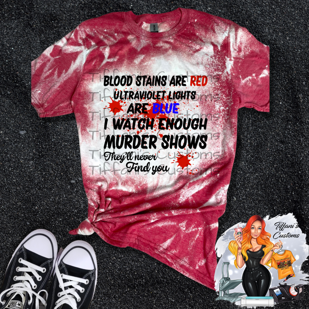 Blood Stains Are Red *Sublimation T-Shirt - MADE TO ORDER*