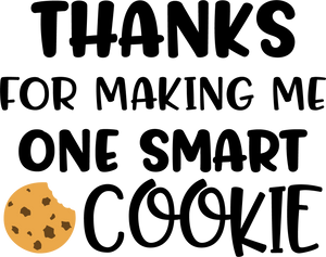 Vinyl Decal | One Smart Cookie | Cars, Laptops, Etc.