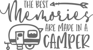 Vinyl Decal | Best Memories Made In A Camper | Cars, Laptops, Etc.