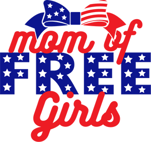 Vinyl Decal | Mom of Free Girls | Cars, Laptops, Etc.