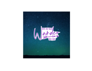 Sticker | Not All Who Wander Are Lost | Water bottles, Laptops, Etc