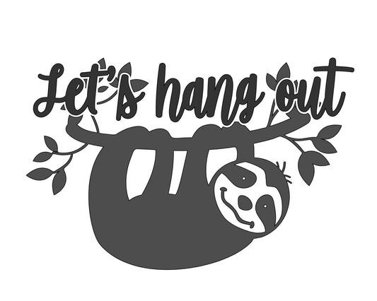 Vinyl Decal | Let’s Hang Out | Cars, Laptops, Etc.